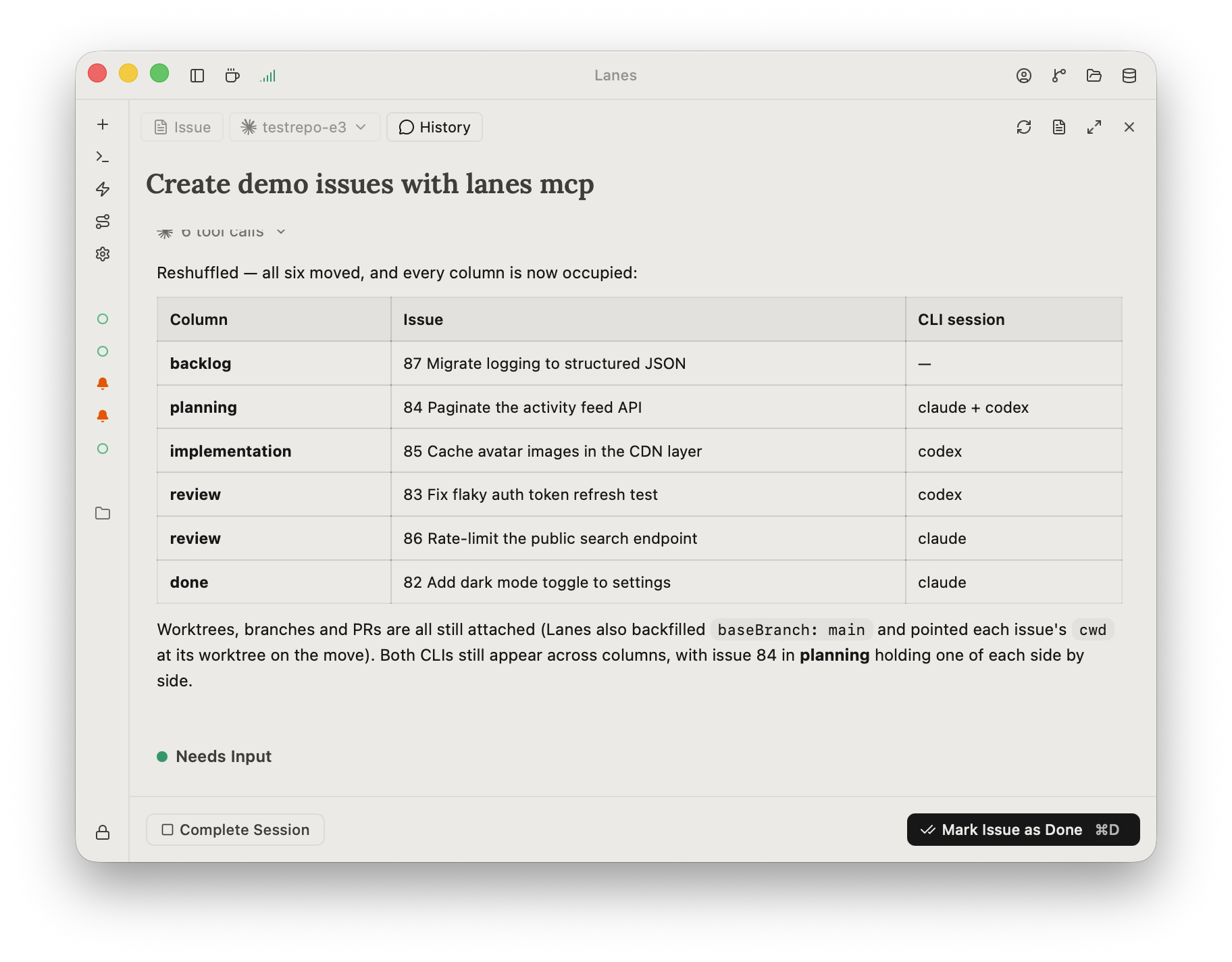 The History tab of a Lanes session, showing a collapsed row of six tool calls above the agent's message, which renders as formatted markdown with a three column table of issues and the CLI session behind each one, and a Needs Input status at the foot